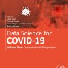 Data Science For COVID-19, Volume 1: Computational Perspectives (PDF)