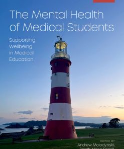 The Mental Health Of Medical Students: Supporting Wellbeing In Medical Education (PDF)