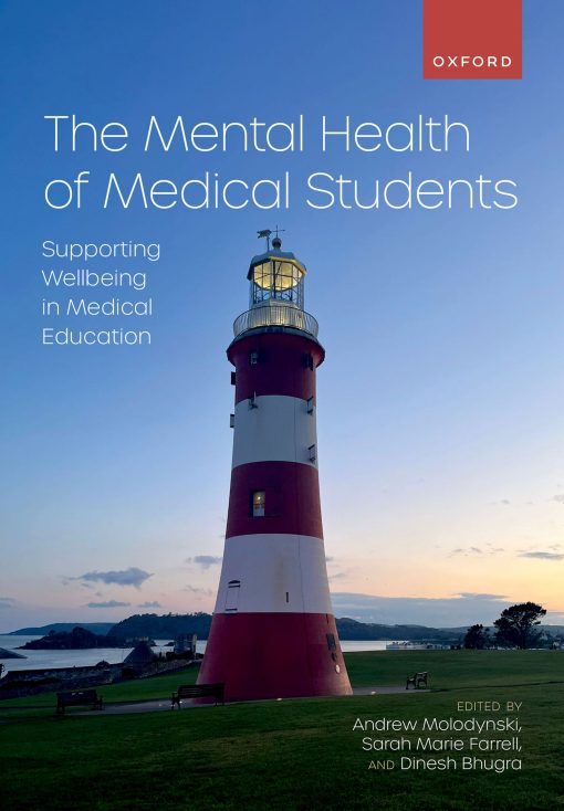 The Mental Health Of Medical Students: Supporting Wellbeing In Medical Education (PDF)