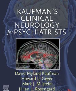 Kaufman’s Clinical Neurology For Psychiatrists, 9th Edition (EPUB)