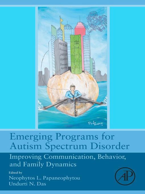 Emerging Programs For Autism Spectrum Disorder: Improving Communication, Behavior, And Family Dynamics (EPUB)