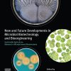 New And Future Developments In Microbial Biotechnology And Bioengineering: Sustainable Agriculture: Advances In Microbe-Based Biostimulants (EPUB)