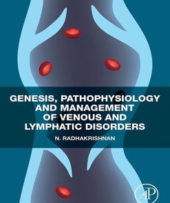 Genesis, Pathophysiology And Management Of Venous And Lymphatic Disorders (EPUB)