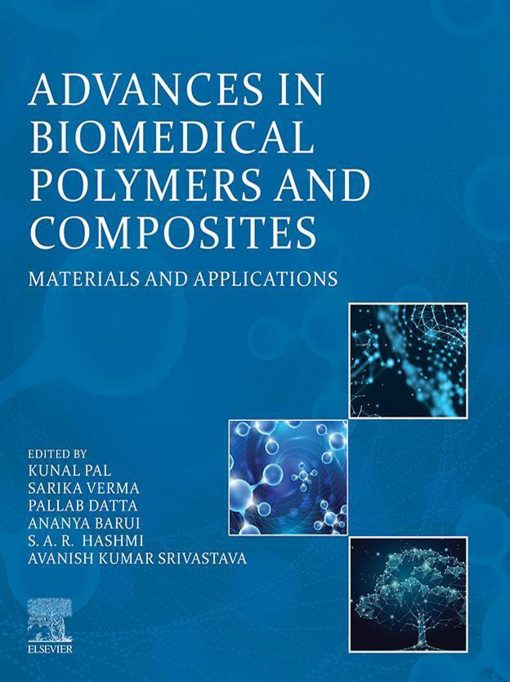 Advances In Biomedical Polymers And Composites: Materials And Applications (EPUB)