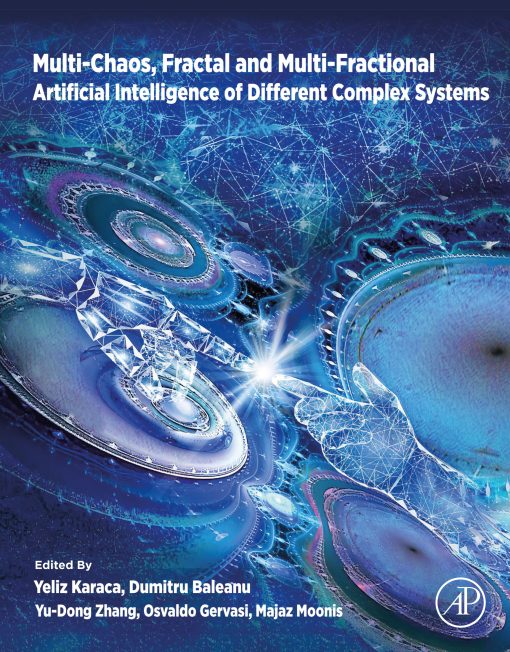 Multi-Chaos, Fractal And Multi-Fractional Artificial Intelligence Of Different Complex Systems (EPUB)