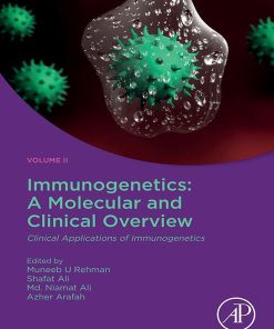 Immunogenetics: A Molecular And Clinical Overview, Volume 2 (EPUB)