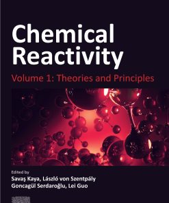 Chemical Reactivity, Volume 1: Theories And Principles (EPUB)