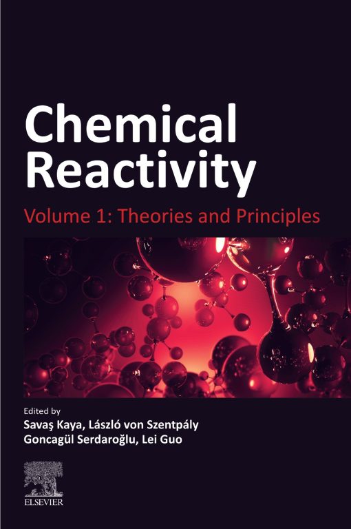 Chemical Reactivity, Volume 1: Theories And Principles (EPUB)