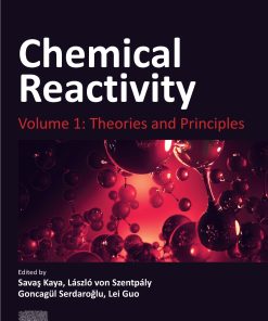 Chemical Reactivity, Volume 1: Theories And Principles (PDF)