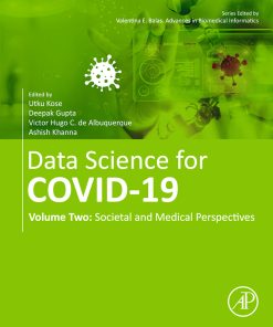 Data Science For COVID-19, Volume 2: Societal And Medical Perspectives (PDF)