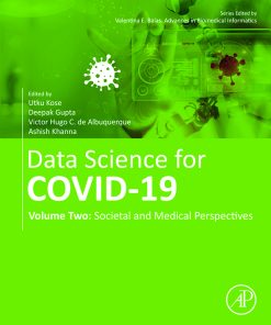 Data Science For COVID-19, Volume 2: Societal And Medical Perspectives (EPUB)