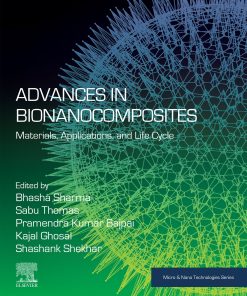 Advances In Bionanocomposites: Materials, Applications, And Life Cycle (EPUB)