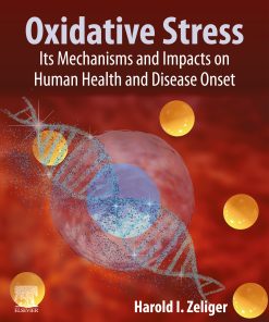 Oxidative Stress: Its Mechanisms And Impacts On Human Health And Disease Onset (EPUB)