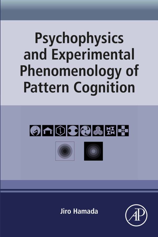 Psychophysics And Experimental Phenomenology Of Pattern Cognition (EPUB)