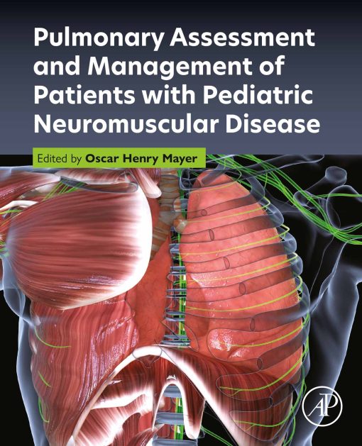 Pulmonary Assessment And Management Of Patients With Pediatric Neuromuscular Disease (EPUB)