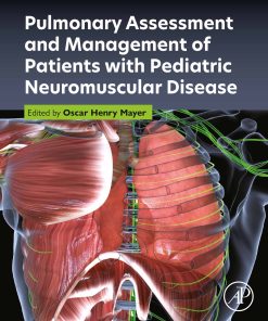 Pulmonary Assessment And Management Of Patients With Pediatric Neuromuscular Disease (PDF)