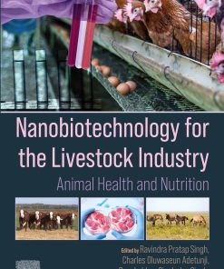 Nanobiotechnology For The Livestock Industry: Animal Health And Nutrition (PDF)