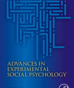 Advances In Experimental Social Psychology, Volume 65 (PDF)