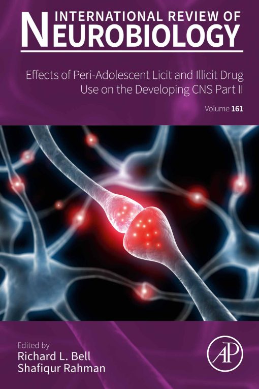 Effects Of Peri-Adolescent Licit And Illicit Drug Use On The Developing CNS: Part II, Volume 161 (PDF)