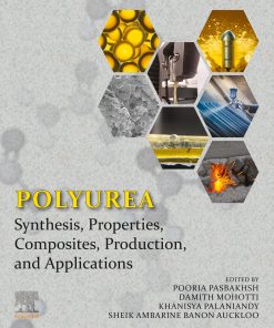 Polyurea: Synthesis, Properties, Composites, Production, And Applications (EPUB)