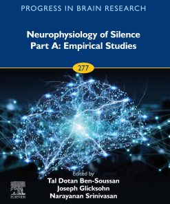 Neurophysiology Of Silence Part A: Empirical Studies, Volume 277 (EPUB)