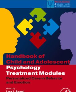 Handbook Of Child And Adolescent Psychology Treatment Modules: Personalized Care In Behavior And Emotion (PDF)