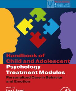 Handbook Of Child And Adolescent Psychology Treatment Modules: Personalized Care In Behavior And Emotion (EPUB)