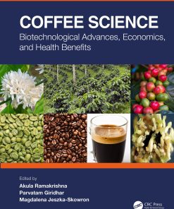 Coffee Science: Biotechnological Advances, Economics, And Health Benefits (EPUB)