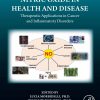 Nitric Oxide In Health And Disease: Therapeutic Applications In Cancer And Inflammatory Disorders (EPUB)