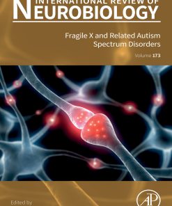 Fragile X And Related Autism Spectrum Disorders: International Review Of Neurobiology, Volume 172 (EPUB)