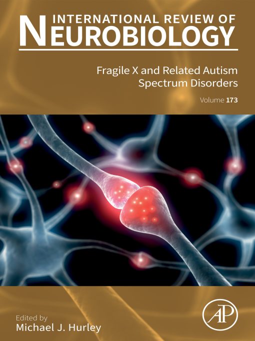 Fragile X And Related Autism Spectrum Disorders: International Review Of Neurobiology, Volume 172 (EPUB)