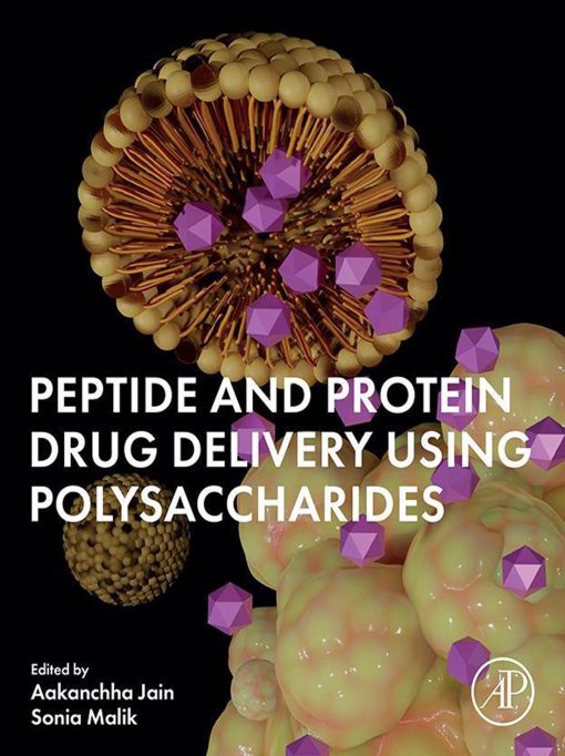 Peptide And Protein Drug Delivery Using Polysaccharides (EPUB)