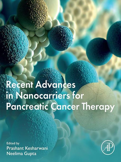 Recent Advances In Nanocarriers For Pancreatic Cancer Therapy (EPUB)