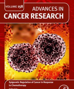 Epigenetic Regulation Of Cancer In Response To Chemotherapy, Volume 158 (PDF)