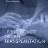 Living Donor Organ Transplantation, 2nd Edition (PDF)