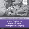 Core Topics In General And Emergency Surgery: Companion To Specialist Surgical Practice, 7th Edition (PDF)