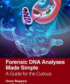 Forensic DNA Analyses Made Simple: A Guide For The Curious (EPUB)