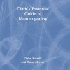 Clark’s Essential Guide To Mammography (EPUB)