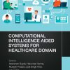 Data-Centric AI Solutions And Emerging Technologies In The Healthcare Ecosystem (EPUB)