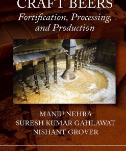 Craft Beers: Fortification, Processing, And Production (EPUB)