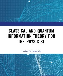 Classical And Quantum Information Theory For The Physicist (EPUB)