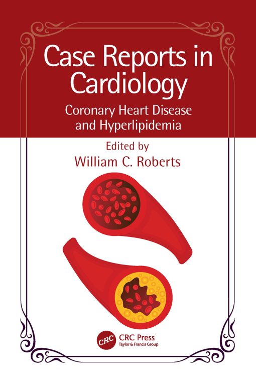 Case Reports In Cardiology: Coronary Heart Disease And Hyperlipidemia (EPUB)