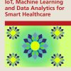 Handbook Of AI-Based Models In Healthcare And Medicine: Approaches, Theories, And Applications (EPUB)