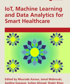 IoT, Machine Learning And Data Analytics For Smart Healthcare (EPUB)