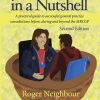 Consulting In A Nutshell: A Practical Guide To Successful General Practice Consultations Before, During And Beyond The MRCGP, 2nd Edition (EPUB)