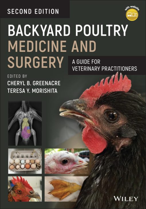 Backyard Poultry Medicine And Surgery: A Guide For Veterinary Practitioners, 2nd Edition (EPUB)