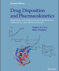 Drug Disposition And Pharmacokinetics: Principles And Applications For Medicine, Toxicology And Biotechnology, 2nd Edition (EPUB)