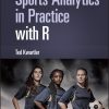 Sports Analytics In Practice With R (EPUB)