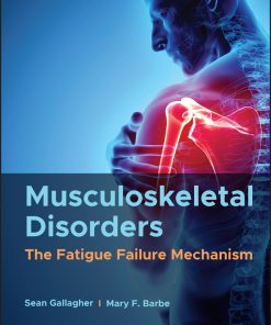 Musculoskeletal Disorders: The Fatigue Failure Mechanism (PDF)