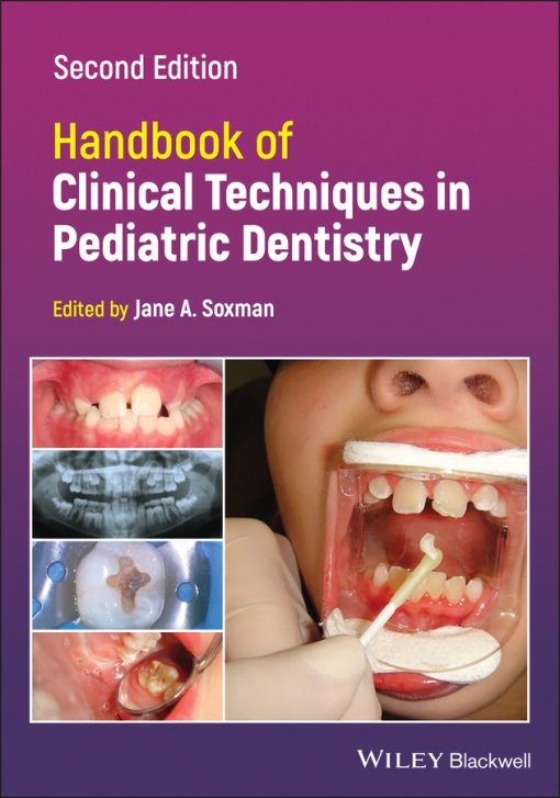 Handbook Of Clinical Techniques In Pediatric Dentistry, 2nd Edition (EPUB)